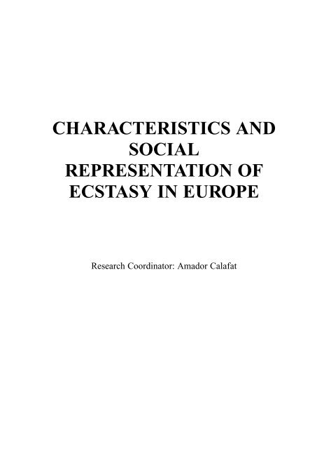 Characteristics and social representation of ecstasy in Europe - Irefrea