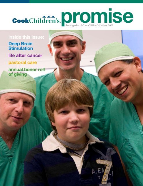 inside this issue: Deep Brain Stimulation life after ... - Cook Children's