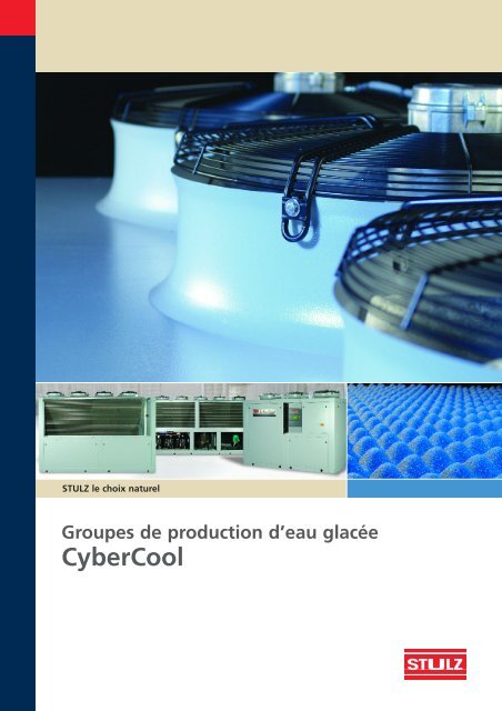 Groupes de production d'eau glacÃ©e CyberCool - Stulz GmbH