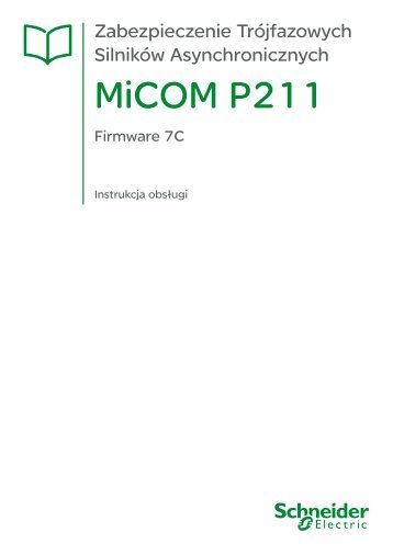 MiCOM P211 - Schneider Electric Energy Poland Sp. z o.o.