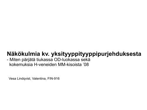 NÃ¤kÃ¶kulmia kv. yksityyppityyppipurjehduksesta - FE83.org