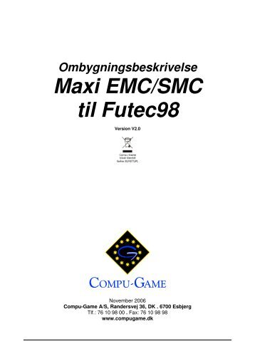 Ombygningsbeskrivelse Maxi EMC/SMC til Futec98 - Compu Game