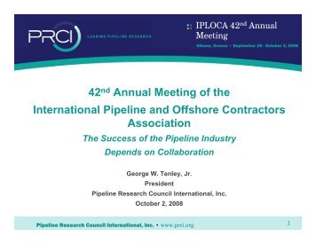 42nd Annual Meeting of the International Pipeline and ... - Iploca