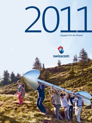 Engagiert für die Schweiz - Geschäftsbericht 2011