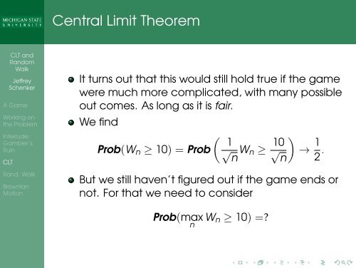 Central Limit Theorem, Random Walk, Brownian Motion