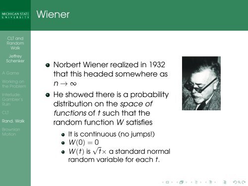 Central Limit Theorem, Random Walk, Brownian Motion