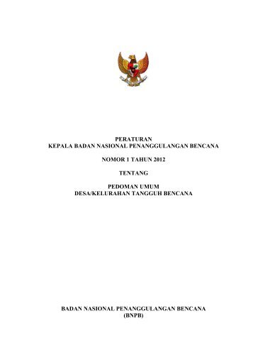 Peraturan Kepala BNPB No.01 Tahun 2012