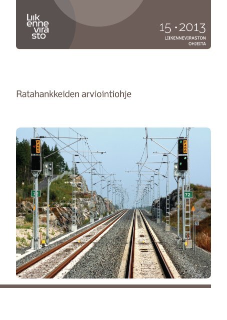 Ratahankkeiden arviointiohje - Liikennevirasto