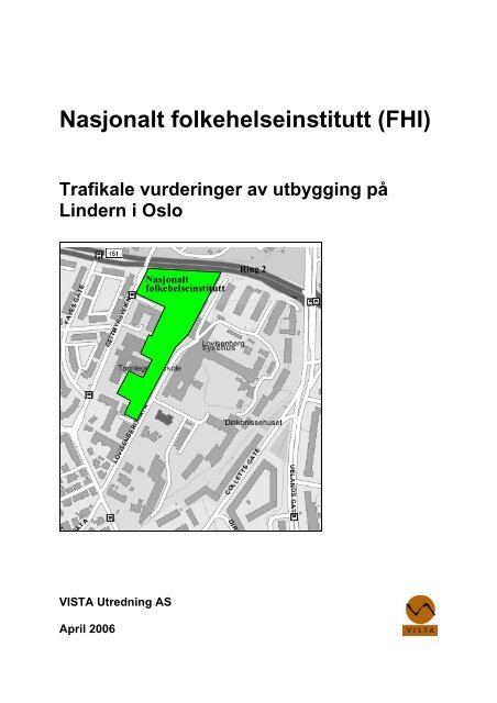 Nasjonalt folkehelseinstitutt (FHI) Trafikale vurderinger av ... - Plan