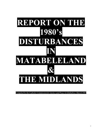 report on the 1980s disturbances in matabeleland and the midlands
