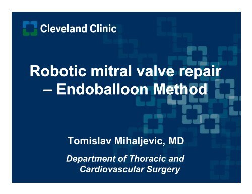Robotic mitral valve repair âEndoballoon Method Endoballoon Method