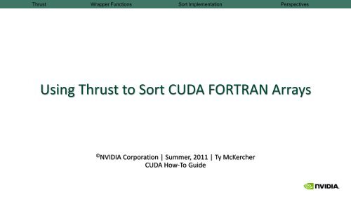 Using Thrust to Sort CUDA FORTRAN Arrays - NVIDIA Developer ...