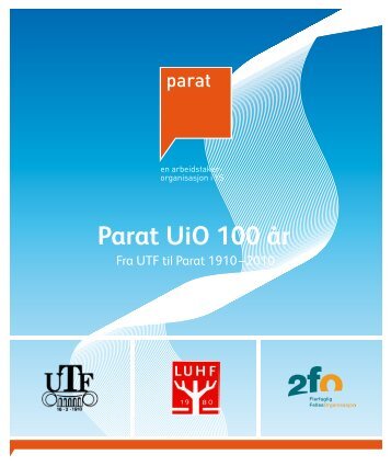 Parat UiO 100 ÃƒÂ¥r - Universitetet i Oslo