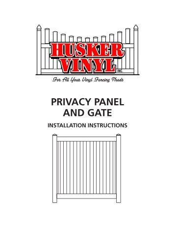 Husker Vinyl Privacy Fencing Installation Instructions