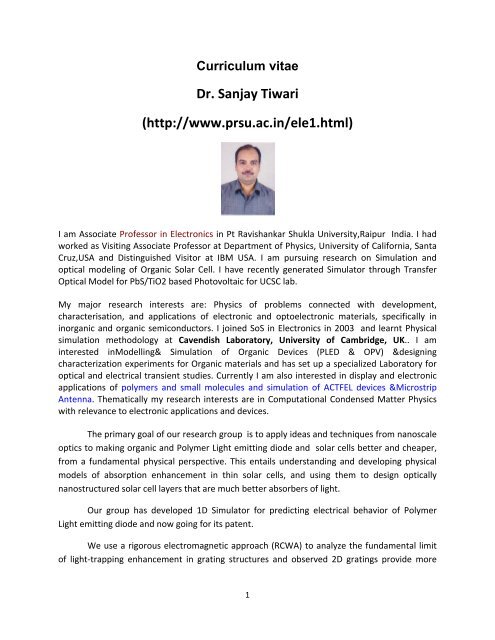 Dr. Sanjay Tiwari (http://www.prsu.ac.in/ele1.html)
