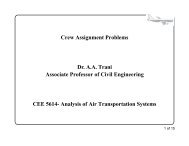 Crew Assignment Problems Dr. AA Trani Associate Professor of Civil