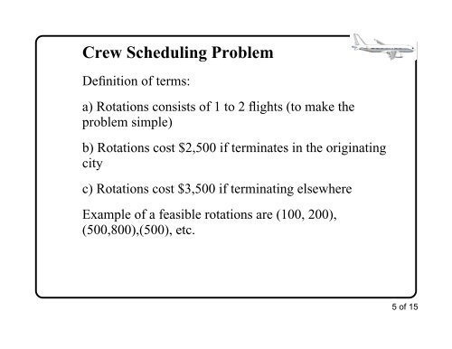 Crew Assignment Problems Dr. AA Trani Associate Professor of Civil