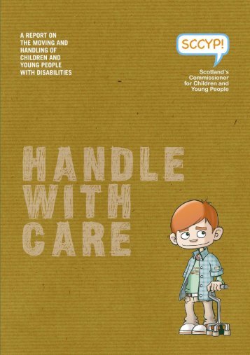 Handle with care: a report on the moving and handling of children ...