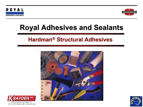 Hardman Structural Adhesives Presentation - Royal Adhesives ...