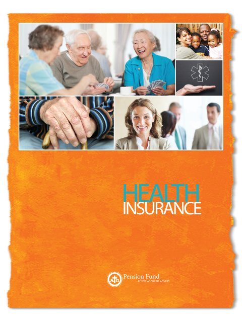 Health Care Benefits Brochure - Pension Fund