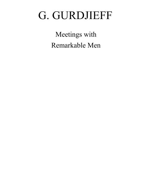 Gurdjieff G I A Meetings With Remarkable Men Integral Book