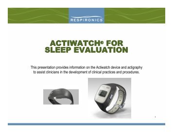 ACTIWATCH SLEEP EVALUATION - Learn Actiware