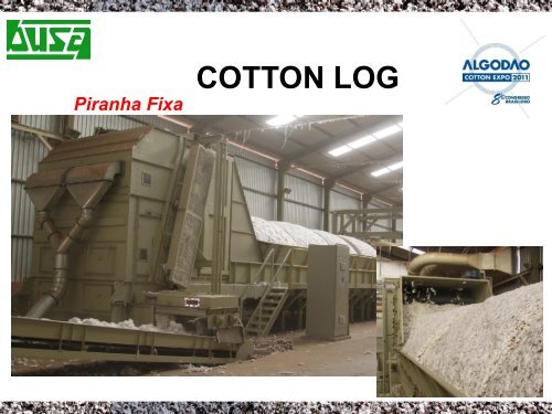 Cotton Log Busa - Encurtando distÃ¢ncias, reduzindo custos ... - Abrapa