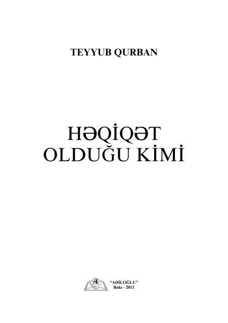 HÉqiqÉt olduÄu kimi [MÉtn] - AzÉrbaycan Milli KitabxanasÄ±