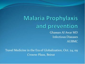 Malaria Prophylaxis and prevention