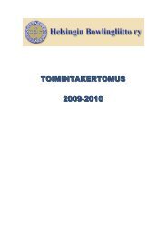 TOIMINTAKERTOMUS 2009-2010 - Helsingin Bowlingliitto