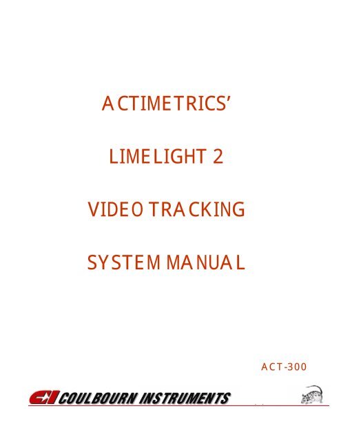 limelight 2 video tracking system manual - Coulbourn Instruments
