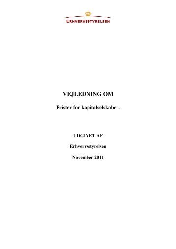 Vejledning om frister for kapitalselskaber (pdf) - Erhvervsstyrelsen