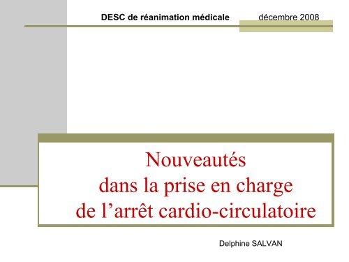 Nouveautés dans la prise en charge de l'arrêt cardio-circulatoire