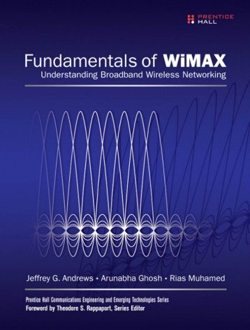 Praise for Fundamentals of WiMAX