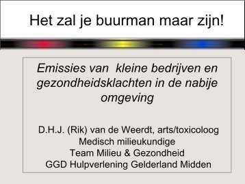 Het zal je buurman maar zijn!