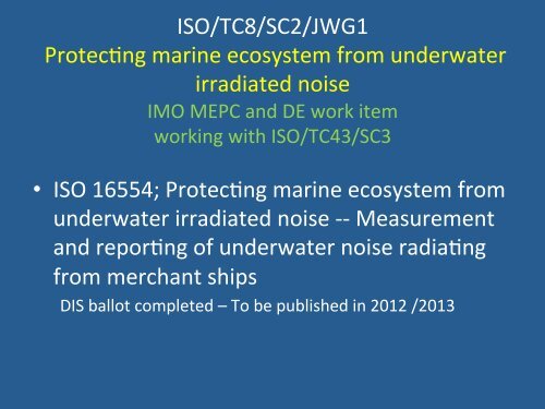 Activities on ISO Standards for Marine Environment ... - Bellona