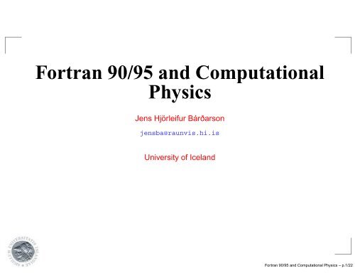 Fortran 90/95 and Computational Physics