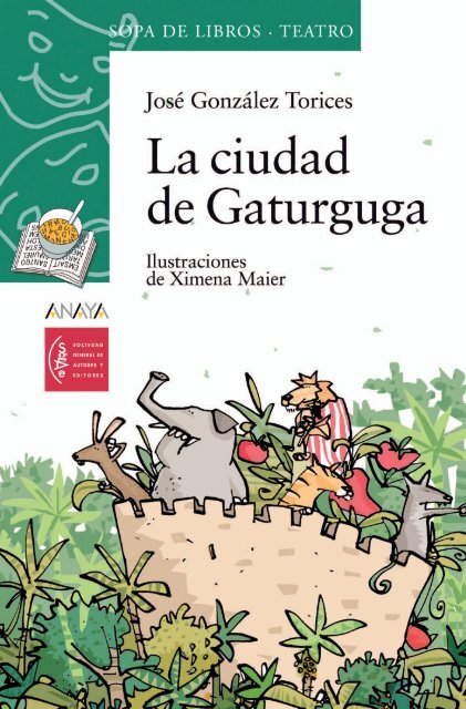 La ciudad de Gaturguga (Proyecto de lectura) - Anaya Infantil y Juvenil
