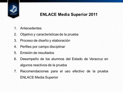 DiseÃ±o, desarrollo, resultados ENLACE Media Superior. Veracruz