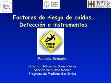 Factores de riesgo de caídas. Detección e instrumentos. Marcelo ...