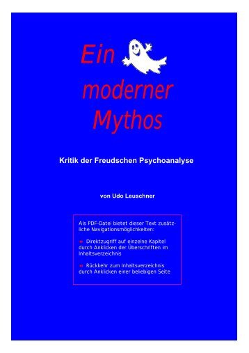 Ein moderner Mythos - Kritik der Freudschen ... - Udo Leuschner