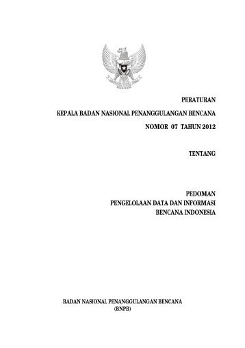 Peraturan Kepala BNPB No.07 Tahun 2012