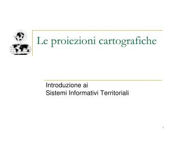 Le proiezioni cartografiche - Sdasr.unict.it