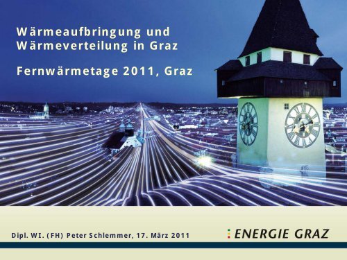 Wärmeaufbringung und -verteilung in Graz