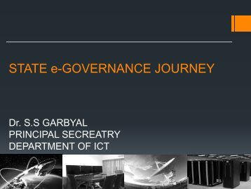 State eGovernace Journey by Dr. S.S. Garbyal - eGovReach