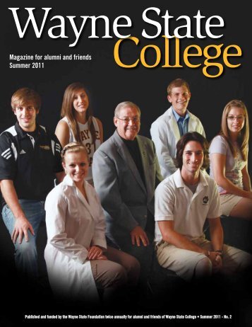 Magazine for alumni and friends Summer 2011 - Wayne State College