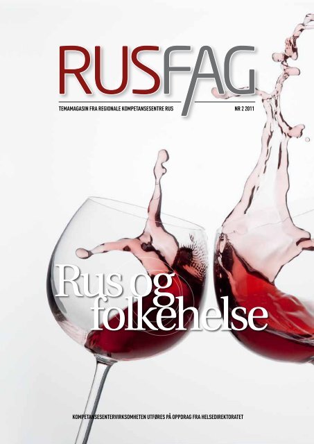 Rusfag magasin 2011 - Helsedirektoratet