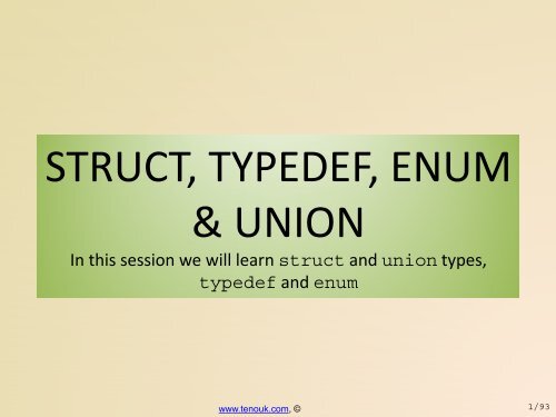 C struct, typedef, enum & union - Tenouk C & C++