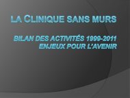 La Clinique sans murs Bilan des activitÃ©s 1999-2011 Enjeux pour l ...