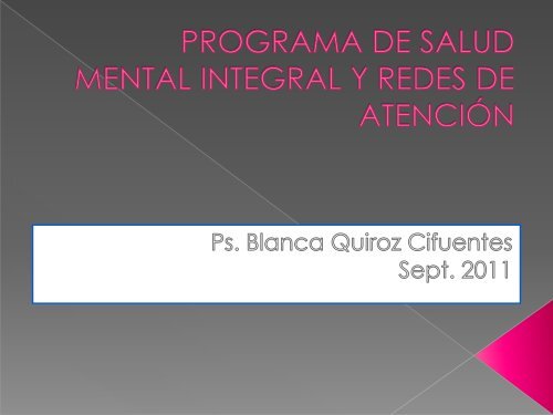 redes y programas de atenciÃ³n en salud mental - SEREMI de Salud ...